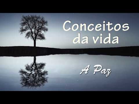 Conceitos da Vida - Ep.162 - A Paz