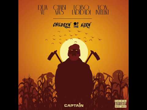 Children of The Korn ft Deja Vu, Chabi Maserati, Lobo Ladidadi & Von Intellekt