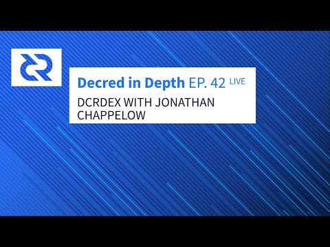 Decred in Depth Ep. 42 - Jonathan Chappelow + DCRDEX