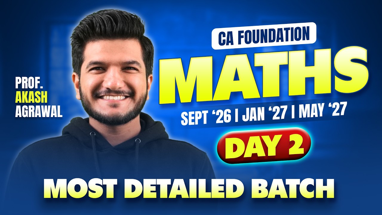 Most Detailed LIVE Batch CA Foundation Maths | Demo Lecture 2 | Sept 26 Jan 27 May 27 Akash Agrawal