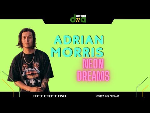 Episode 21c: Road to NSMW feat. Adrian Morris from Neon Dreams