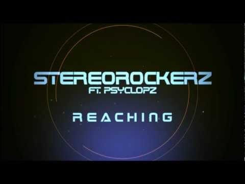 Psyclopz & Stereorockerz - Reaching (Preview)