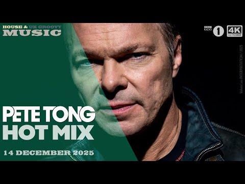 [4K] Pete Tong, Cassian, Hot Mix (Best Of 2025), BBC Radio 1 - 14 December 2025 [Valera Lau Int.]