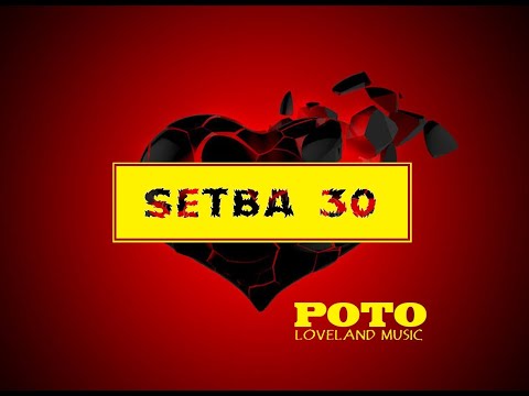 Setba 30 - POTO (Audio Officiel)2022