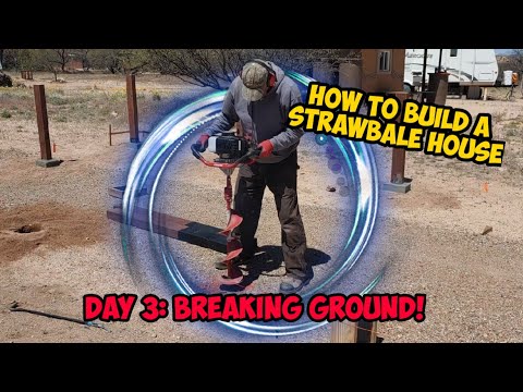 #strawbale #strawbalehouse How To Build A Strawbale House / Day 3 Breaking Ground!