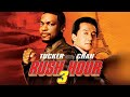 Rush Hour 3 Hindi Dubbed Full Movie Jackie Chan Chris Tucker Rush Hour 3 Movie Review Facts