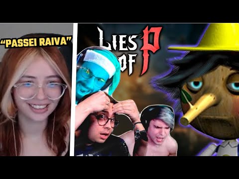 Reagindo aos STREAMERS passando RAIVA no DARK SOULS do pinóquio - LIES OF P