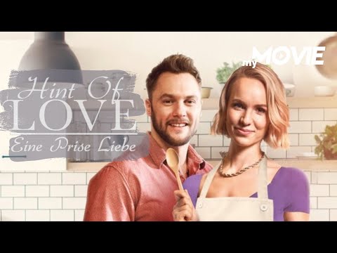 Hint Of Love - Eine Prise Liebe | ROMANTISCHE KOMÖDIE