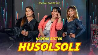 Download lagu Nadeak Sister - Husolsoli ( Live Music Marnonang Marende) mp3