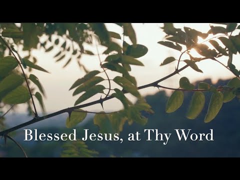 060 SDA Hymn - Blessed Jesus, at Thy Word (Singing w/ Lyrics)