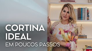 DESVENDANDO O MISTÉRIO: O SEGREDO PARA ESCOLHER A CORTINA PERFEITA!