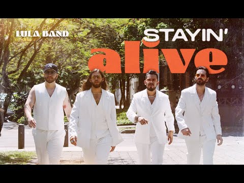 Stayin' Alive  -  Lula Video Clip #LULA