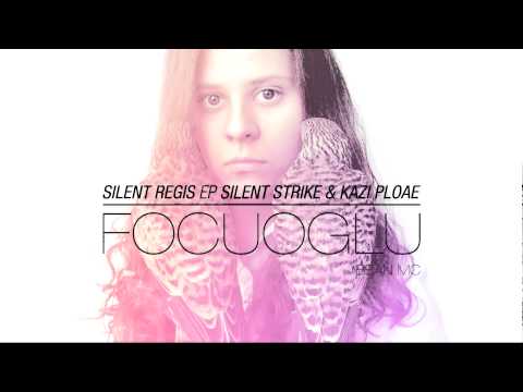 Silent Strike & Kazi Ploae - Focuoglu cu Bean MC (Silent Regis EP)