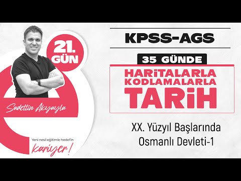 XX. Yüzyıl Başında Osmanlı Devleti-1  | KPSS - AGS TARİH KONU ANLATIMI 2026