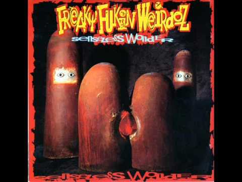 Freaky Fukin Weirdoz - Senseless Wonder [Full Album]