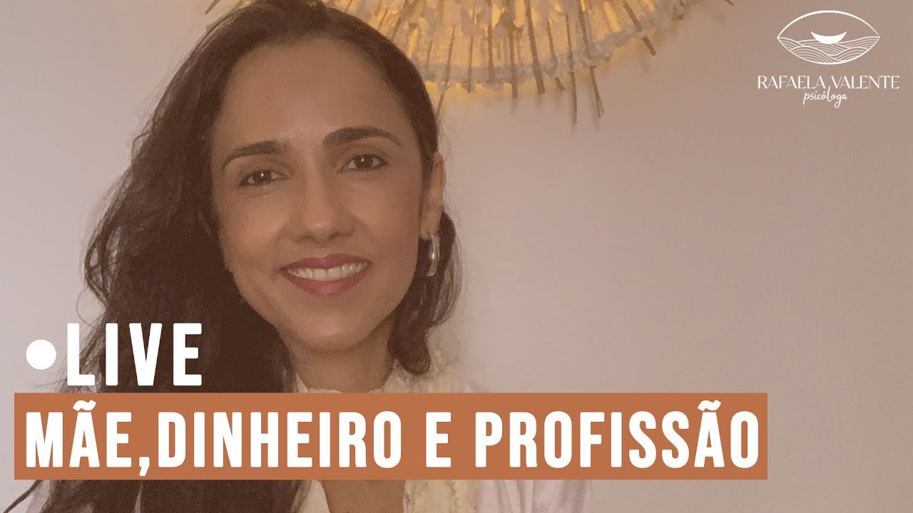 MÃE, DINHEIRO E PROFISSÃO