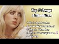 Billie Eilish Top 5 Songs