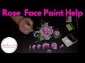 Rose Face Painting Help with SLOW Walkthrough & Tips ~ Arielpaints