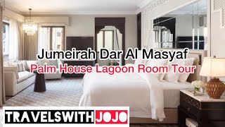 Jumeirah Dar Al Masyaf Dubai | Room Tour | Palm House Lagoon Room | Luxury 5* Ho