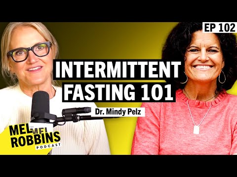 How to Lose Weight, Boost Energy, & Live Longer with Intermittent Fasting | Mel Robbins Podcast