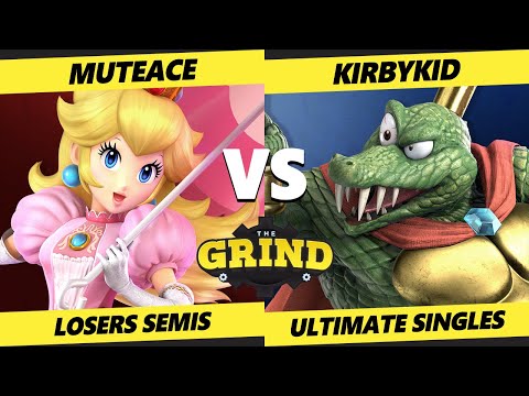 The Grind 161 Losers Semis - MuteAce (Peach) Vs. KirbyKid (K Rool) Smash Ultimate - SSBU