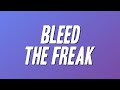 Alice In Chains Bleed The Freak Lyrics