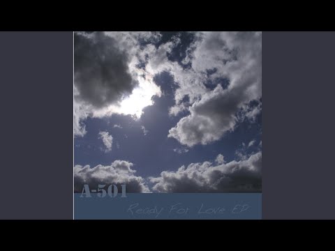 Download A 501 We Both Love You Mp3 dan Mp4 2019