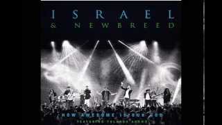 Israel Houghton - How Awesome Is Our God (Lyrics)