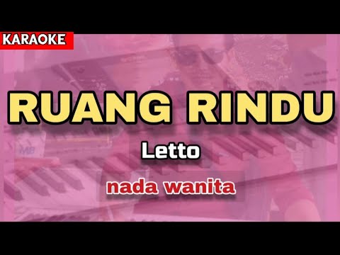 Karaoke RUANG RINDU nada wanita Letto