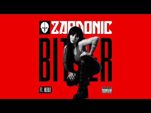 Zardonic ft Reebz - Bitter