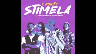 2point1 -  Stimela Ft. Ntate Stunna & Nthabi Sings