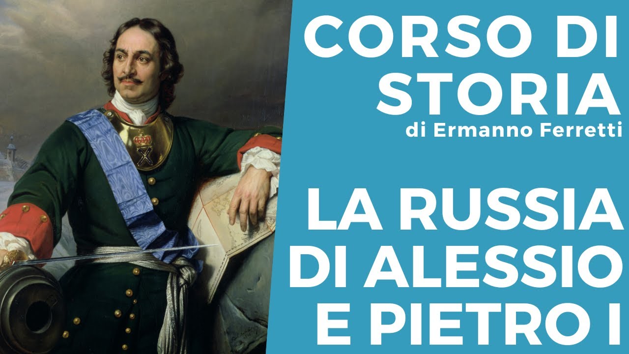 La Russia di Alessio e Pietro il grande