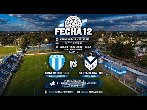 ⚽️ LIGA ESPERANCINA - FECHA 12: ARGENTINO SCC vs SANTA CLARA FBC | 3° Y 1° DIVISIÓN