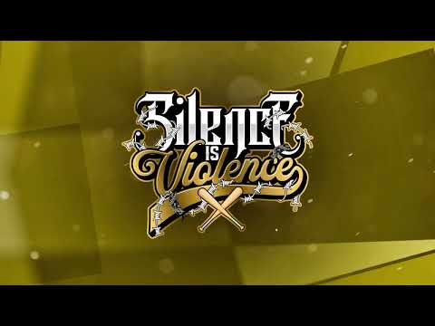 Silence is Violence - Low Key (Lyric)
