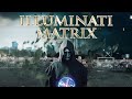 Illuminati Matrix 2023 Documentary ️The Illusion Of Control Breaking Free From The System