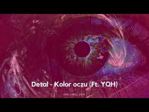 Detal  - Kolor oczu (Ft. YOH)