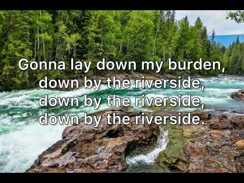 Down By the Riverside with Standing in the Need of Prayer (Lyrics)