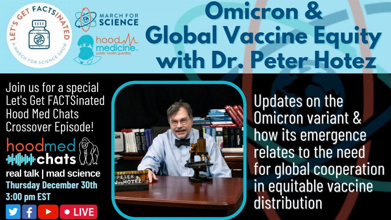 Omicron &  Global Vaccine Equity  with Dr. Peter Hotez