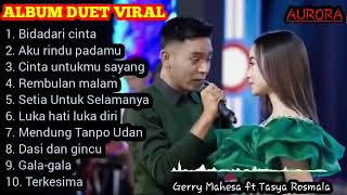 Download lagu Album Duet Virall - Gerry Mahesa ft Tasya Rosmala 'AURORA #virall2021 mp3