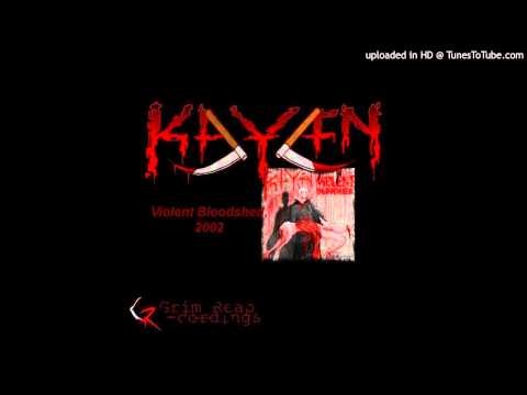 Grim Reap-cordings 2002, KayeN - Bound With Entrails