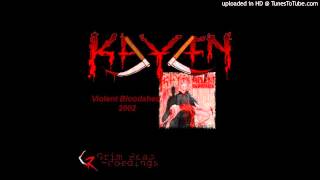 Grim Reap-cordings 2002, KayeN - Bound With Entrails