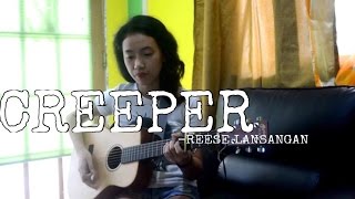 Creeper by Reese Lansangan #ReeseCoverContest