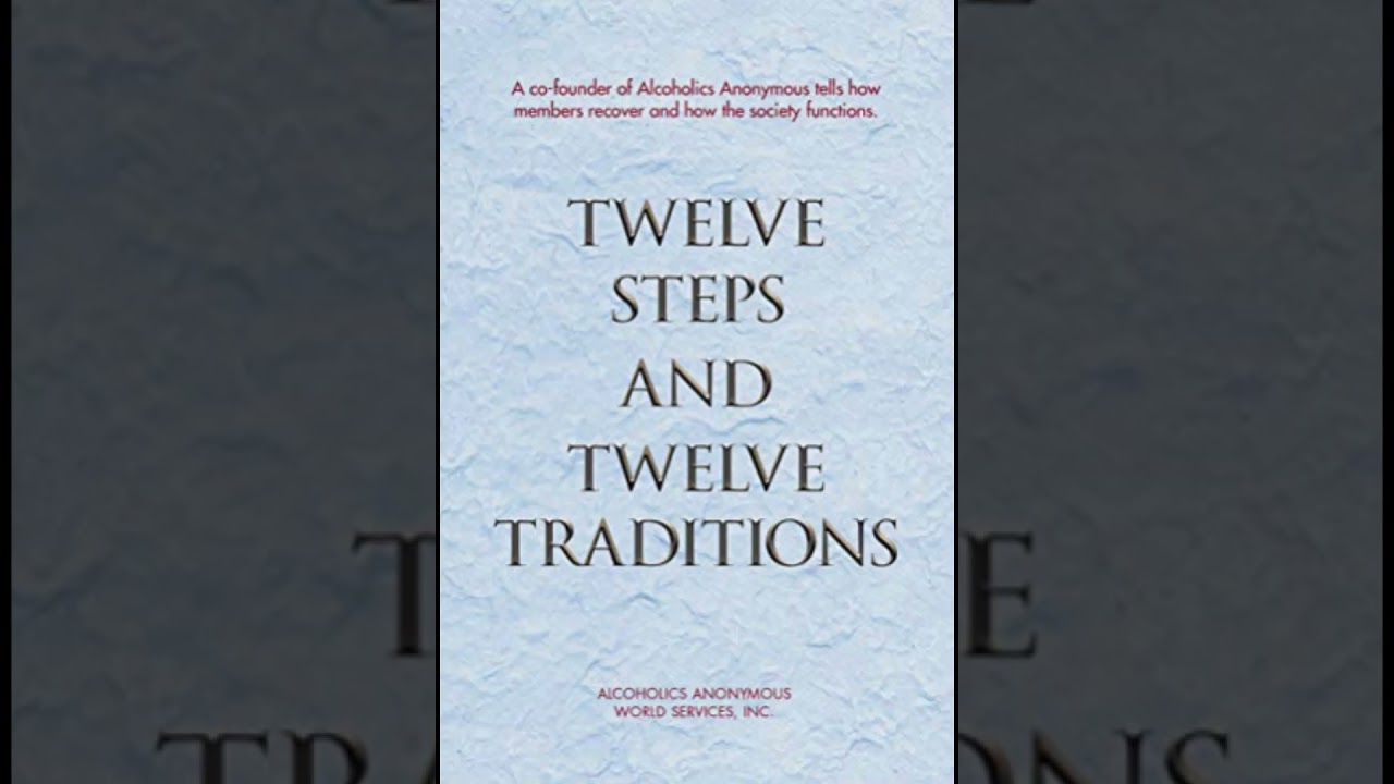 AA 12 Steps x 12 Traditions- Step 11