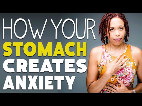 Why Your Anxiety May Be Coming from Your Stomach
