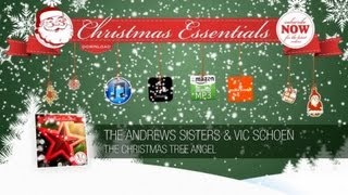 The Andrews Sisters &amp; Vic Schoen - The Christmas Tree Angel // Christmas Essentials