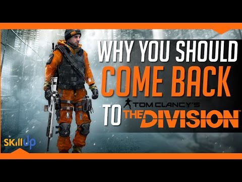 The Division | Why YOU should COME BACK to The Division (Patch 1.4 Gameplay Improvements) Video