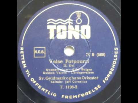 Valse Potpourri - Sven Gyldmark; Jarl Cornelius 1937