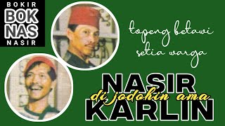 Download lagu BOKNAS - NASIR DI JODOHIN AMA KARLIN mp3