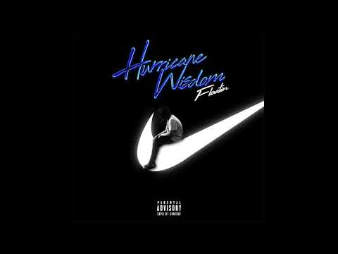 Hurricane Wisdom - Floatin (Official Audio)