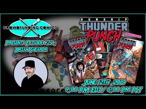 Crowdfunding Comics Episode #24: Megatrons Worst Nightmare, Brian Shearer